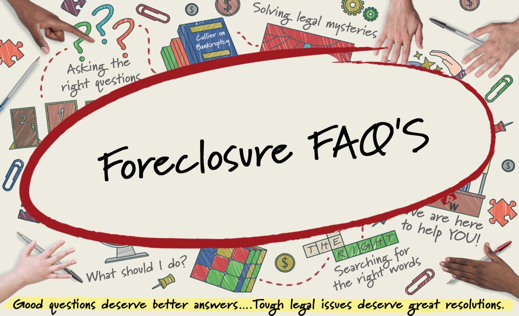 Foreclosure FAQs